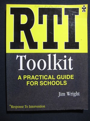RTI Toolkit: A Practical Guide for Schools [Paperback] by Jim Wright