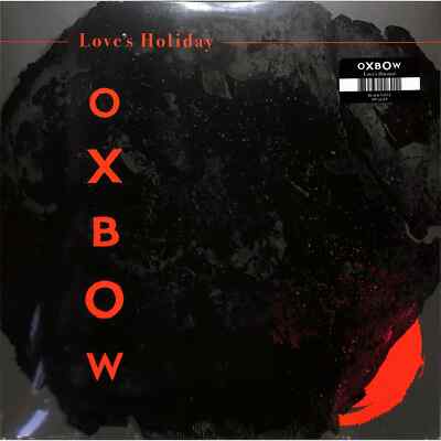 Oxbow / LOVE S HOLIDAY (LP) / Pias-Ipecac / 39154941 / LP