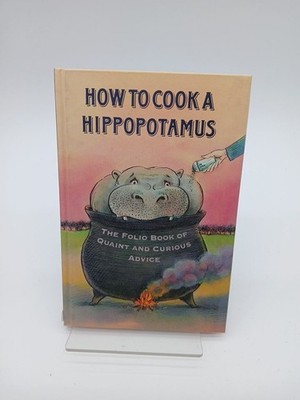 How to Cook a Hippopotamus