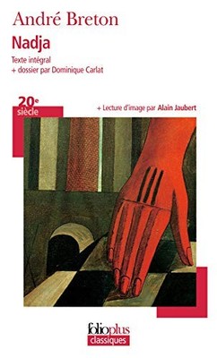 Nadja: A34619 (Folio Plus Classique), Breton, Andre