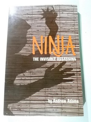 Ninja: The Invisible Assassins