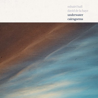 Mhairi Hall Und David De La Haye Underwater Cairngorms LP Vinyl HUD056LP Neu