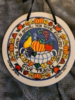 Carla Grace Psalm 136:1 Round Ceramic Plaque 5''