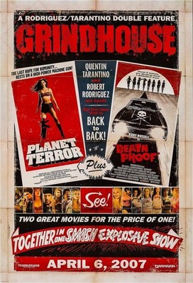 Us Version Poster Grindhouse 2007 Death Proof/Planet Terror/Tarantino/Robert Rod