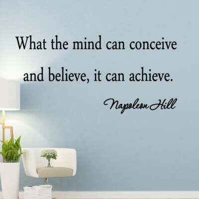 What the Mind Can Conceive and Believe, It Can Achieve Wall Decal VWAQ