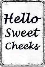 Funny Bathroom Decor Wall Art Funny Cute Hello Sweet Cheeks Tin Sign Rustic F...