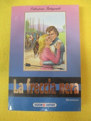 book libro Stevenson LA FRECCIA NERA Edizione Integrale 1994 CARTEDIT (L80)