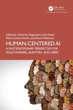 Human-Centered AI (Chapman & Hall/CRC Artificial Intelligence and Robotics Serie