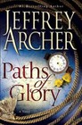 Paths of Glory - Hardcover By Archer, Jeffrey - Acceptable