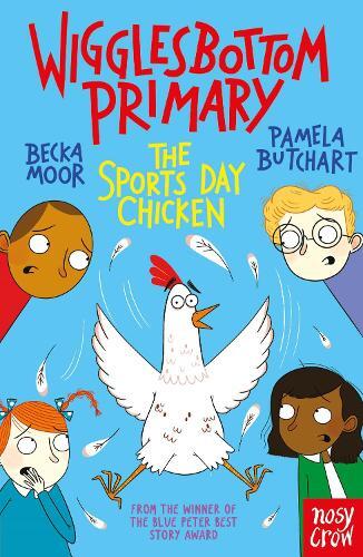 Pamela Butchart Wigglesbottom Primary: The Sports Day Chicken (Tascabile)