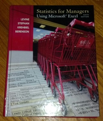 Statistics for Managers: Using Microsoft Excel by David M. Levine