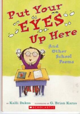 Put Your Eyes up Here - Paperback By Kalli Dakos - GOOD