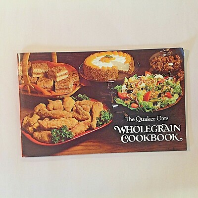 Vintage 1981 Color Quaker Oats Wholegrain Cookbook Recipe Guide Oat Grain Meal 