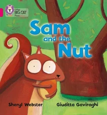 Sam and the Nut : Band 01b/Pink B, Paperback by Webster, Sheryl; Gaviraghi, G...