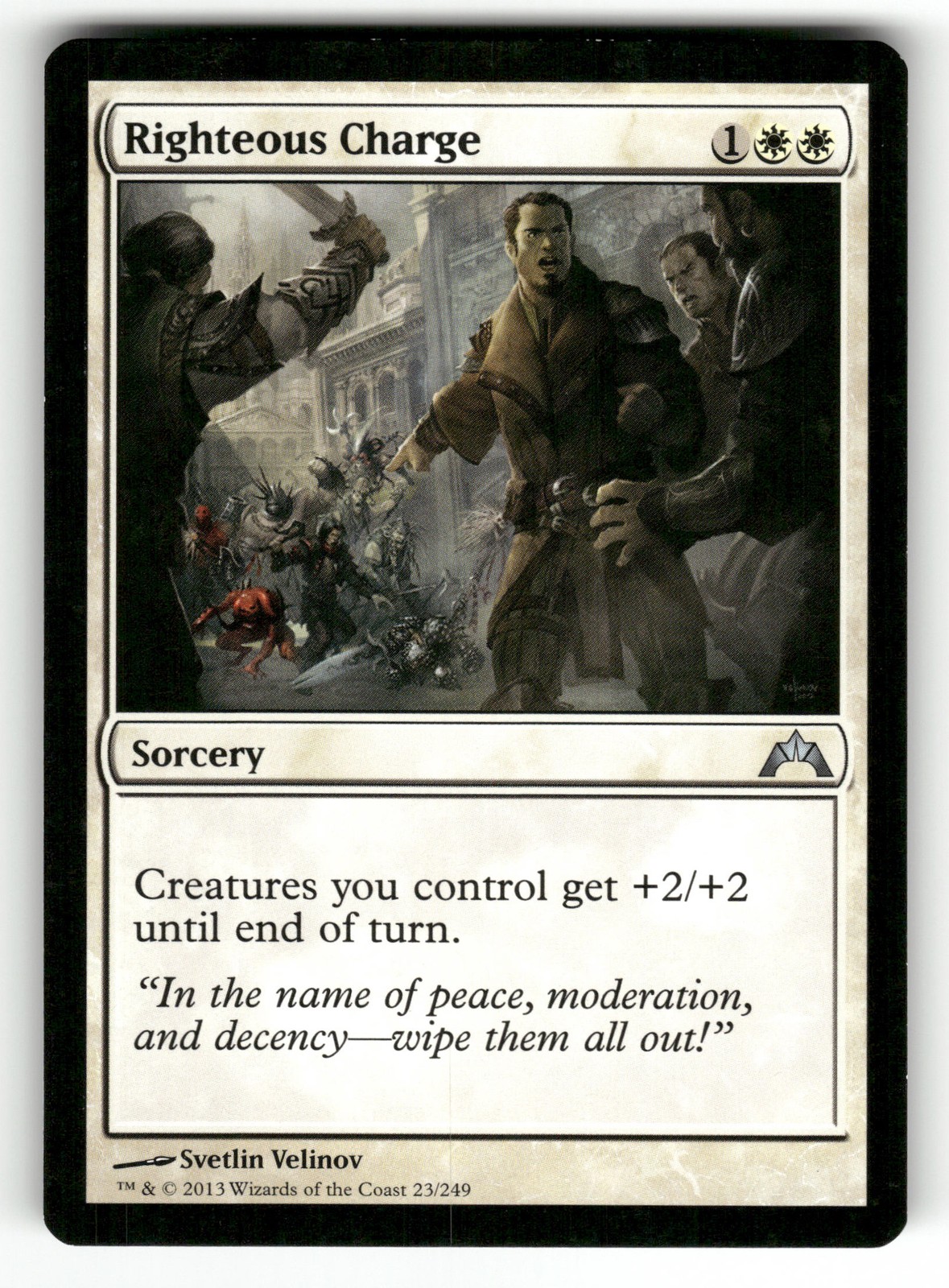 Righteous Charge Set-Break Gatecrash #23