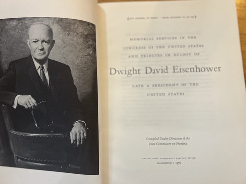 Dwight David Eisenhower Memorial Tributes Delivered In Congress 1970 Hardcover - Picture 3 of 4