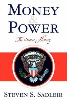 Money & Power: The Secret History