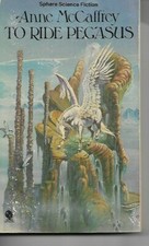 To Ride Pegasus by Anne McCaffrey (Paperback, 1982)