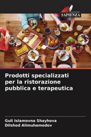 Guli Islamovna Shayhova (U. A.) | Prodotti Specializzati Per La Ristorazione...