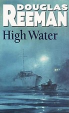 High Water - Paperback By Douglas Reeman - GOOD