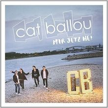 Mir Jetz He! von Cat Ballou | CD | Zustand gut