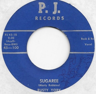 RUSTY YORK Sugaree on PJ rockabilly (signed?) 45 HEAR