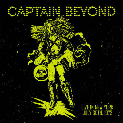 Captain Beyond - Live in New York - July 30th, 1972 (CD)