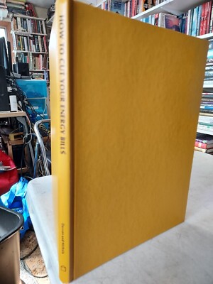 How to Cut Your Energy Bills by Carol Nichols and Ronald Derven (HC, 1976) T1K