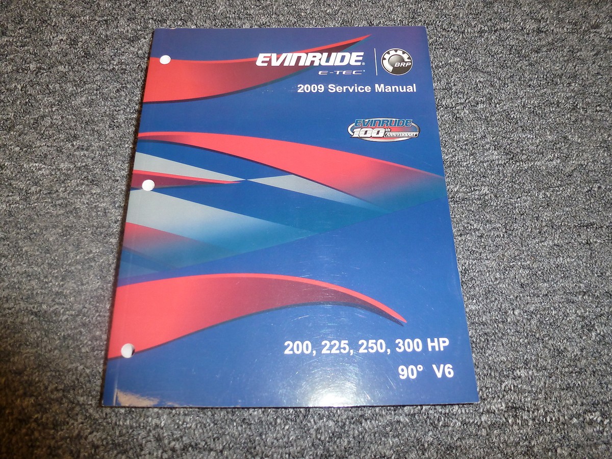 ジョンソン・エビンルード 200 225 250 300 HP E-TEC 90 2009 Evinrude 200 225 250 300 HP 90 V6 E-TEC Motor Shop Service