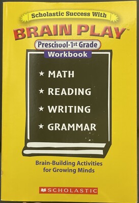 Scholstic Success with Brain Play [Preschool - 1st Grade]  - paperback