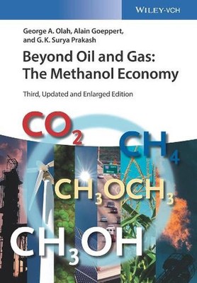 Beyond Oil and Gas: The Methanol Economy by George A. Olah (English) Paperback B