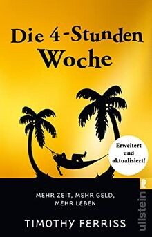 Die 4-Stunden-Woche: Mehr Zeit, mehr Geld, mehr Leb... | Buch | Zustand sehr gut