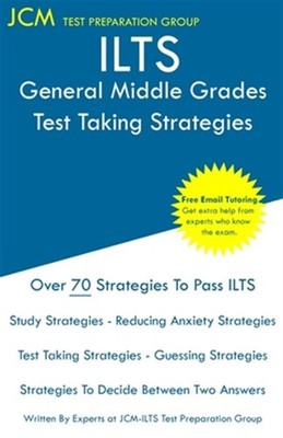 ILTS General Middle Grades - Test Taking Strategies: ILTS 298 Exam - Free Onl...