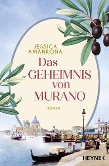 Das Geheimnis von Murano: Roman von Amankona, Jessica | Buch | Zustand sehr gut