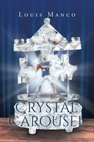 Crystal Carousel Louis Manco Taschenbuch Kartoniert / Broschiert Englisch 2016