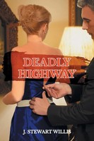 Deadly Highway J. Stewart Willis Taschenbuch Englisch 2018 ReadersMagnet LLC