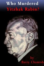 WHO MURDERED YITZHAK RABIN [black and white version]
