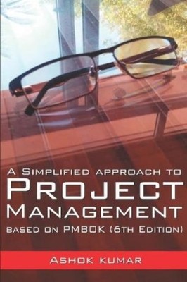 Ashok Kumar A Simplified Approach to Project Management (Taschenbuch)