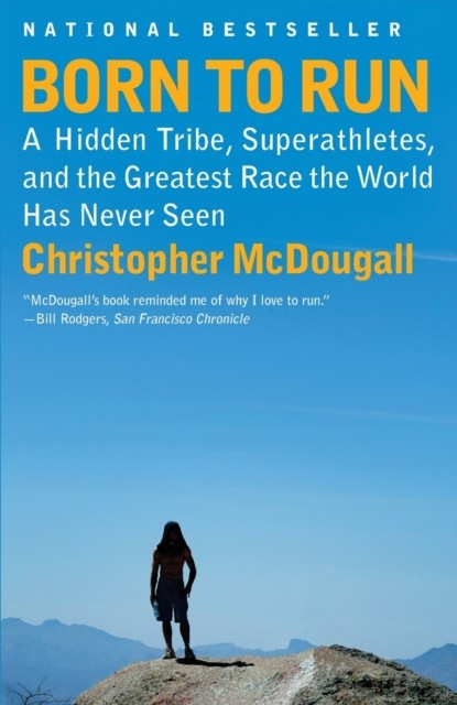 Born to Run by Christopher McDougall PAPERBACK 9780307279187