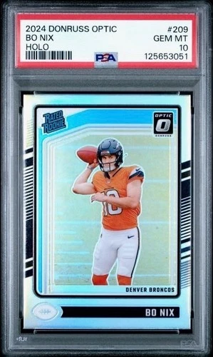 2024 Donruss Optic #209 Bo Nix PSA 10 Holo Denver Broncos Rookie RC