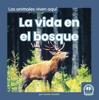 Connor Stratton La vida en el bosque (Life in the Forest) (Taschenbuch)