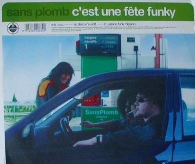 Sans Plomb - C'est Une Fête Funky 12'' Vinyl Electronic House 23778