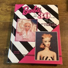 Barbie the First 30 Years 1959 Through 1989: An Identification and Value Guide,
