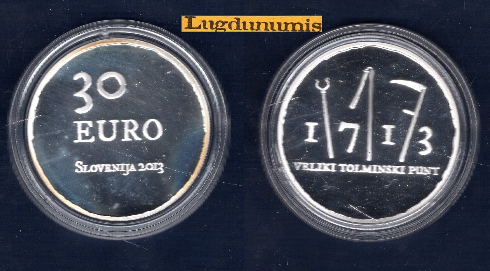 Slovénie 30 Euro 2013 BE 300è Anniversa de la Révolte de Tolmin 2000 Exemplaires