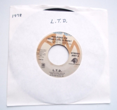 L.T.D. - Holding On (When Love Is Gone) / Together Forever 45 RPM 7'' Record 1978