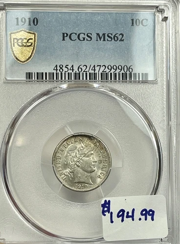 1910 Silver Barber Dime  #072 PCGS MS62