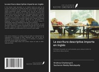 Krishna Chaitanya E. (U. A.) | La Escritura Descriptiva Importa En IngléS | Buch