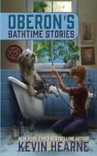Kevin Hearne Oberon's Bathtime Stories (Paperback) (UK IMPORT)