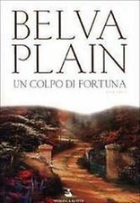 L- UN COLPO DI FORTUNA - BELVA PLAIN - SPERLING -- 1a ED. - 2001 - B - ZCS36