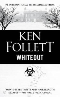 Whiteout - Mass Market Paperback By Follett, Ken - GOOD